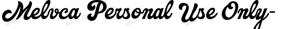 Melvca Personal Use Only字体转换